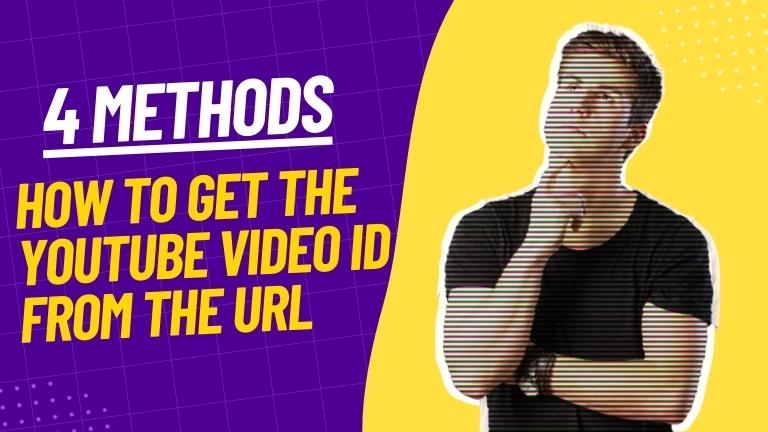 How to Get The YouTube Video ID From The URL