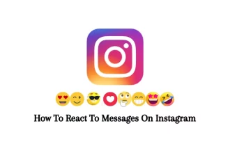 How To React To Messages On Instagram