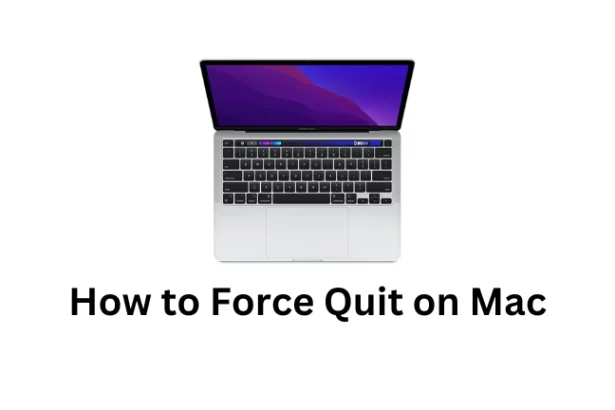 How to Force Quit on Mac